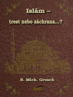 cover image of Islám – trest nebo záchrana...?